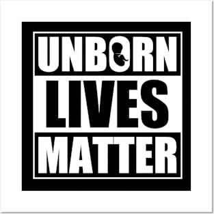 Unborn Lives Matter Posters and Art